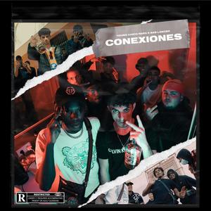 Conexiones (feat. Bas Lancer) [Explicit]