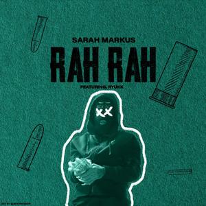 Rahrah (feat. Ryukk) [Explicit]