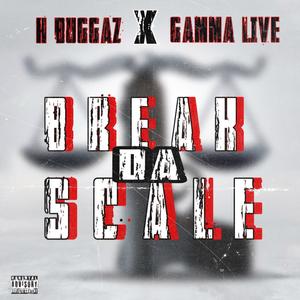 Break Da Scale (feat. GammaLive) [Explicit]