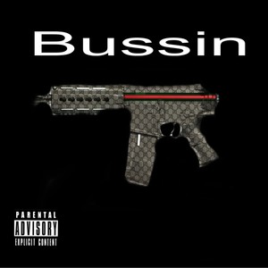 Bussin (Explicit)