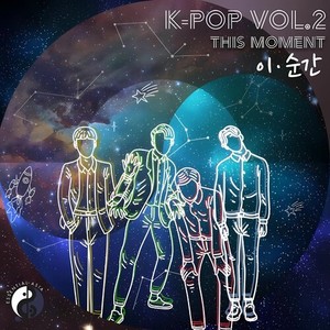 K-Pop, Vol. 2 This Moment