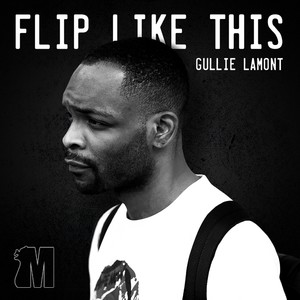 Flip Like This (Explicit)