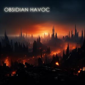 Obsidian Havoc