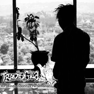 RIP (Rindu Indahnya Pertemanan)