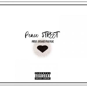 Peace Street (Tzaneen) [Explicit]