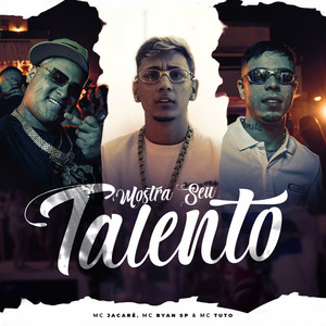 Mostra Seu Talento (Explicit)