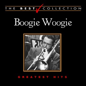 The Best Collection: Boogie Woogie