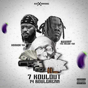 7 Koulout/14 Boulgrenn (feat. Bosrap The Major) [Explicit]