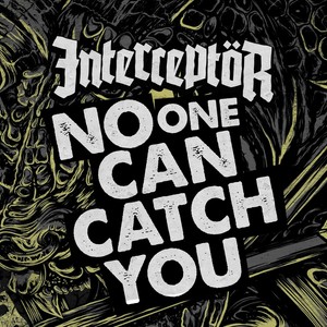 No One Can Catch You (Explicit)