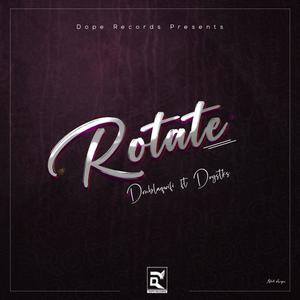 Rotate (Girl Your Body Bad) (feat. Doystks)