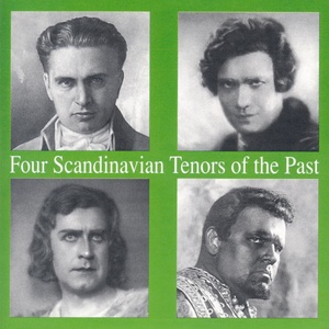 Four Scandinavian Tenors of the Past