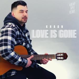 Love is gone
