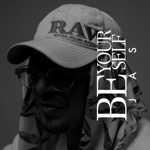 Be Yourself (feat. Maxi Beatz) (Explicit)