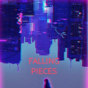 Falling Pieces (Explicit)