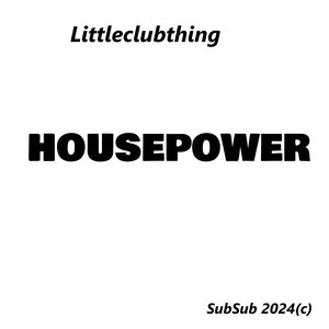 Housepower