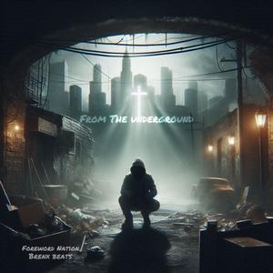 From The Underground (feat. Brenx)