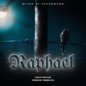 Raphael (feat. Scherman) [Explicit]