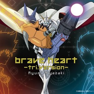 brave heart ~tri.Version~