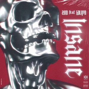 Insane (Explicit)