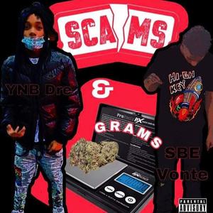 Scams & Grams (feat. SBE Vonte) [Explicit]