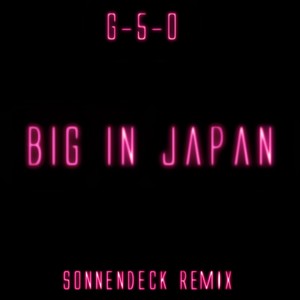 Big in Japan (Sonnendeck Remix)