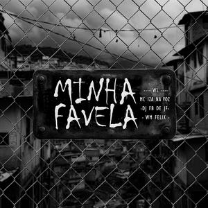 MINHA FAVELA (Explicit)