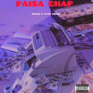 PAISA CHAP (feat. LEVEL DEKHO)