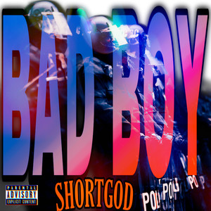 Bad Boyz (Explicit)