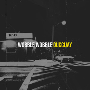 Wobble Wobble (Explicit)
