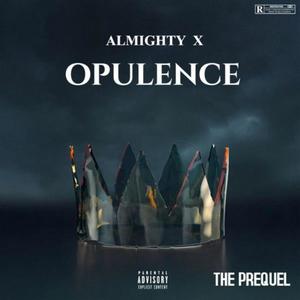 Opulence: The Prequel (Explicit)