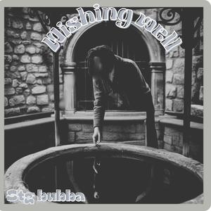 Wishing well (Explicit)