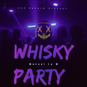 Whisky Party