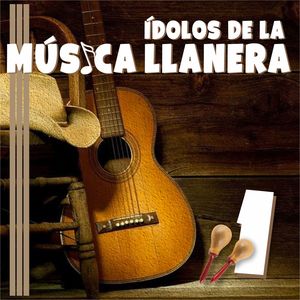 Ídolos De La Música Llanera 1