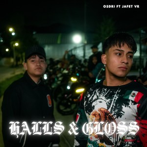 Halls & Gloss (2025 Versión remasterizada|Explicit)