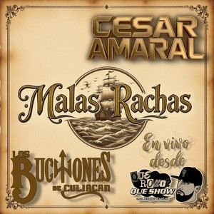Malas Rachas (En Vivo Desde Que Rollo Que Show)