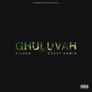 GHULUVAH'S (Explicit)