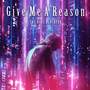 Give Me A Reason