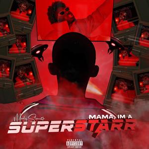 Mama, I'm a Superstarr (EP) [Explicit]