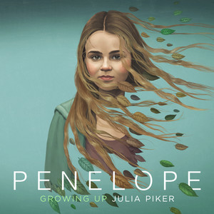 Growing Up [From "Penelope (Original Series Soundtrack)"]