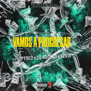 Vamos a Progresar (Explicit)