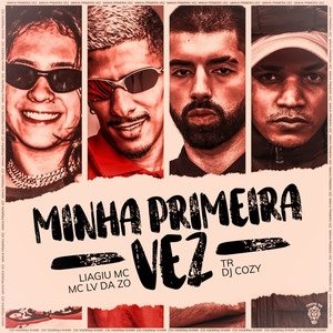 Minha Primeira Vez (Explicit)