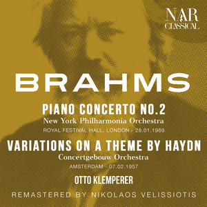 BRAHMS: PIANO CONCERTO No. 2, VARIATIONS ON A THEME BY HAYDN