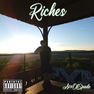 Riches (Explicit)