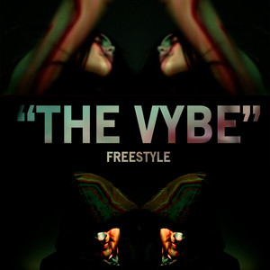 The Vybe: Freestyle