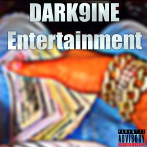DARK9INE ENTERTAINMENT (Explicit)
