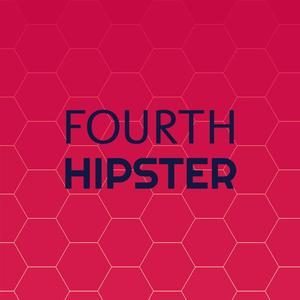 Fourth Hipster