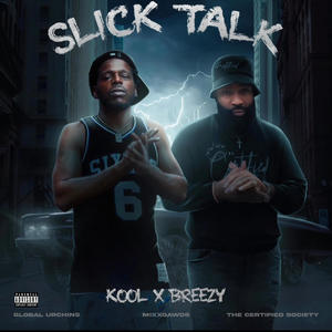 Slick Talk (Explicit)