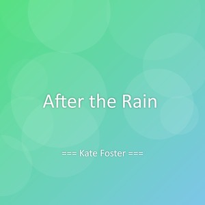 After the Rain