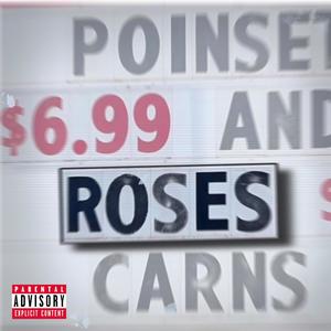 ROSES (feat. K.Mo) [Explicit]