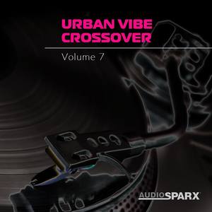 Urban Vibe Crossover Volume 7